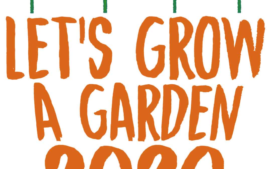 Let’s Grow A Garden 2020